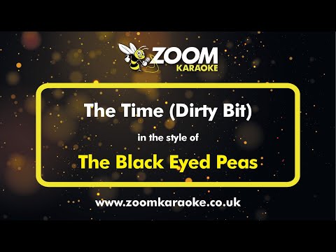 The Black Eyed Peas – The Time (Dirty Bit) – Karaoke Version from Zoom Karaoke