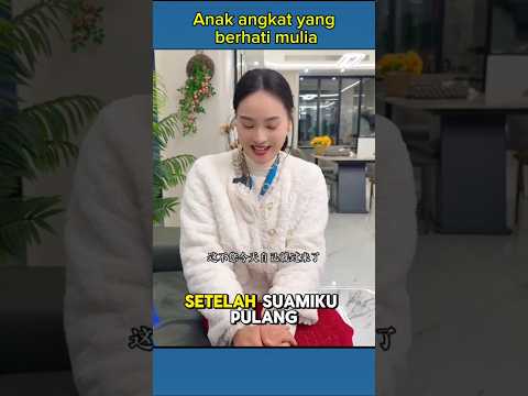 Anak angkat yang berhati mulia #@dellaAngchanel #shortviral #shorts #viralvideo