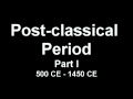 Postclassical Period Historical Concepts