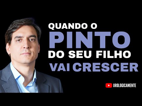 Quando o PINTO do SEU FILHO VAI CRESCER
