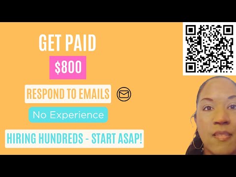 Get paid $800 to Respond to Emails/Hiring Hundreds to Work from Home - Start Tomorrow!