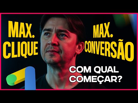 COMEÇAR C/ MAXIMIZAR CLIQUES OU CONVERSÕES NO GOOGLE? [EXPLICAÇÃO COMPLETA DE ESTRATÉGIA DE LANCE]