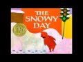 Understanding 'The Snowy Day'