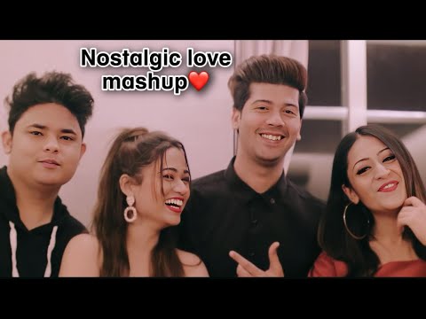 NOSTALGIC LOVE MASHUP | Shriya Jain x Aleena x Pranshu x Jeffin