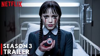Wednesday Addams Season 3 Official Trailer |  Release Date | Netflix Series