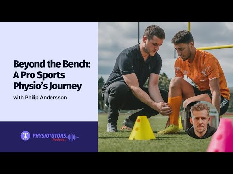 Beyond the Bench: A Pro Sports Physio’s Journey with Philip Andersson | EP 073