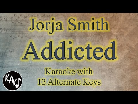 Addicted Karaoke – Jorja Smith Instrumental Lower Higher Male Original Key