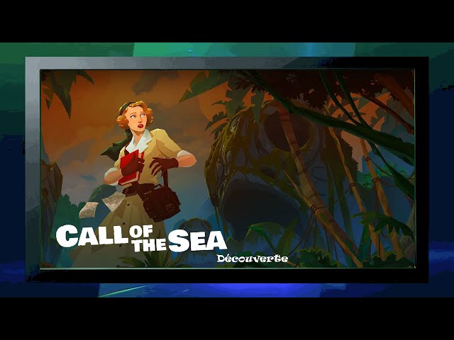 Call of the Sea : Découverte (FR) - Une île Pas-radisiaque.