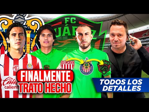 🚨FINALMENTE TRATO HECHO! TODOS LOS DETALLES DEL INTERCAMBIO CHIVAS-JUAREZ CAMPILLO-MAYORGA-OCHOA