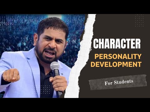 Character & Personality Development for Students | By Munawar Zama Sahab