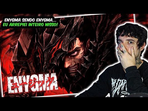 (MEU DEUS ENYGMA!) REAGINDO ao BERSERKER | Guts Pt. II (Berserk) | Enygma | REACT // NaiReact