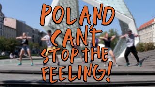 "Poland Can't Stop The Feeling!" (Justin Timberlake)