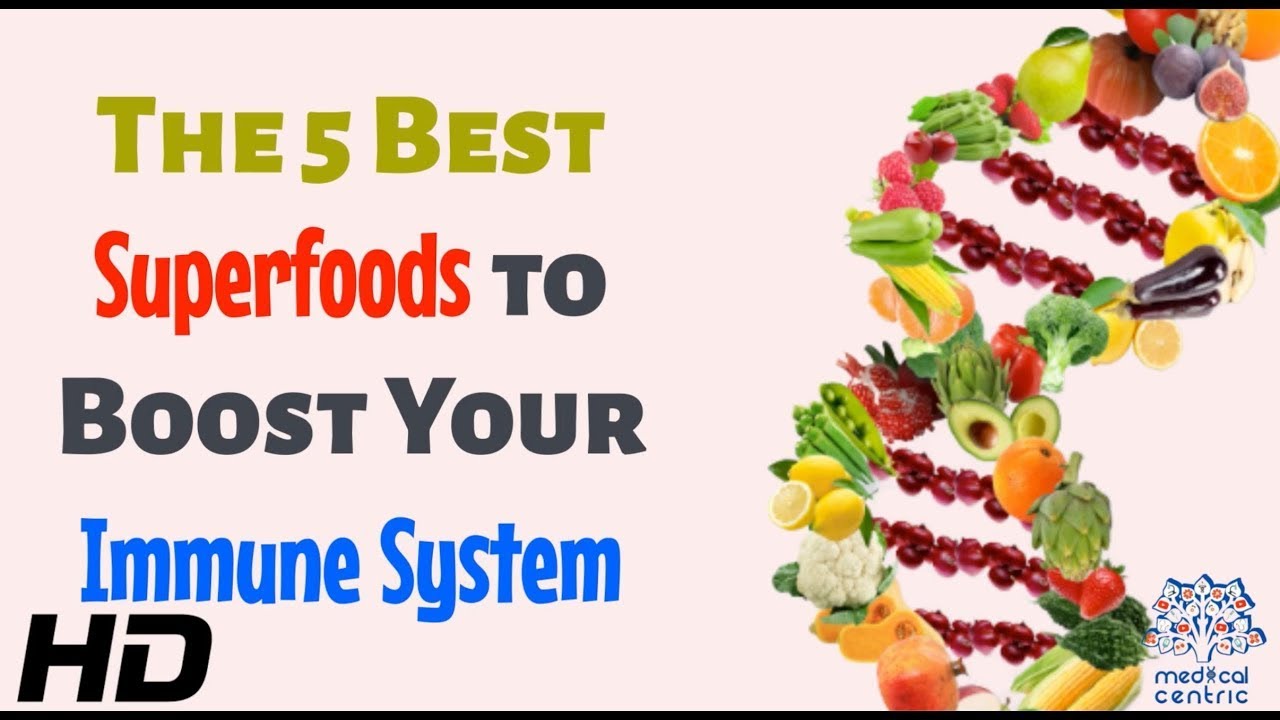Eat Your Way to Better Health: The 5 Best Superfoods for Immunity