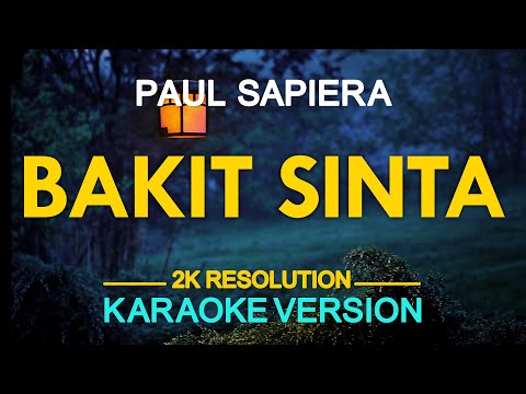 Bakit Sinta (Karaoke) – Paul Sapiera