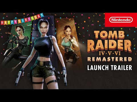 Tomb Raider IV-VI Remastered – Launch Trailer – Nintendo Switch