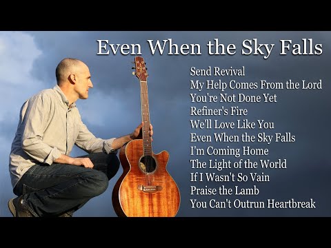 Even When the Sky Falls - Full Album w/Lyrics - Josh Snodgrass
