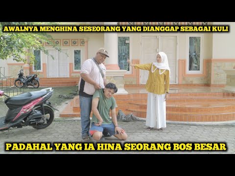 AWALNYA MENGHINA SESEORANG YANG DIANGGAP SEBAGAI KULI, PADAHAL YANG IA HINA SEORANG BOS BESAR