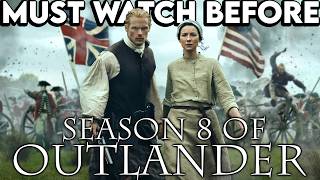 OUTLANDER Season 1-7 Recap | Must Watch Before Season 8 | Series Explained