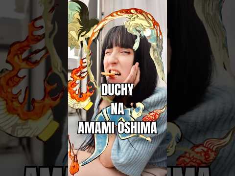 Duchy z Amami Oshima #japonia