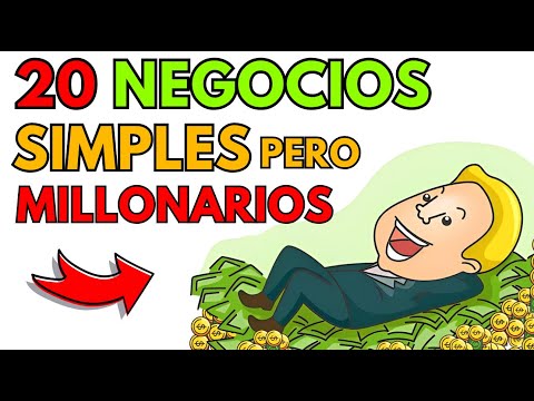 20 NEGOCIOS SIMPLES POCO CONOCIDOS Y QUE PUEDEN HACERTE MILLONARIO