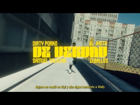 Dirty Porko, Samuel SLZR, El Jhota, Zeballos - DE VERDAD (Video Oficial)