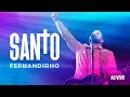 Download Lagu FERNANDINHO | SANTO [ÁLBUM SANTO - AO VIVO] Mp3