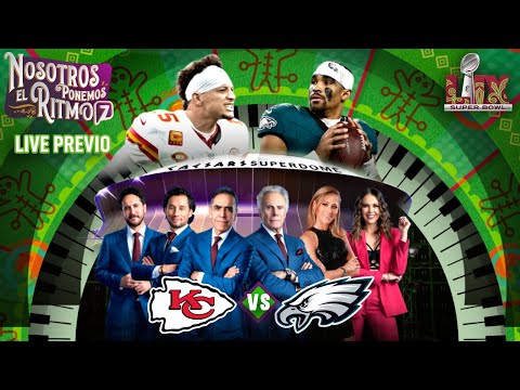 Rumbo al Super Bowl LIX | Chiefs vs Eagles | Previo desde Nueva Orleans