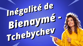 Inégalité de Bienaymé - Tchebychev