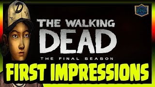 The Walking Dead The Final Season Review & First Impressions | Telltale Gameplay First 20 Minutes
