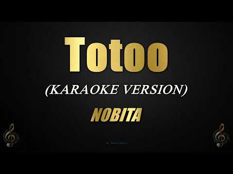 Totoo – NOBITA (Karaoke)