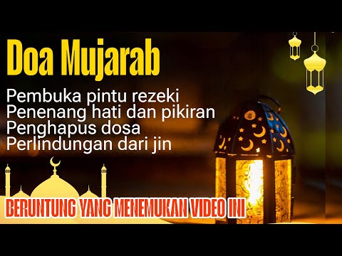 Doa mujarab pembuka pintu rezeki, penenang hati dan pikiran , pengampun dosa by muhammad