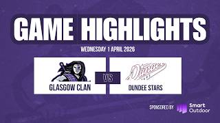 Highlights | Glasgow Clan vs Dundee Stars | 1 April 2026