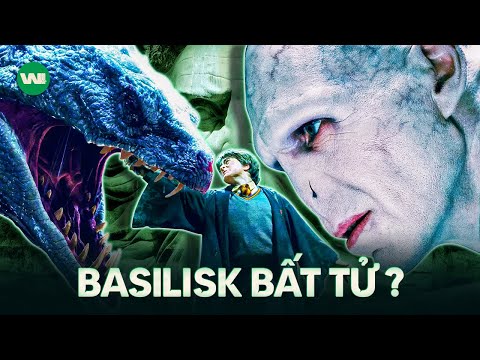 VÌ SAO TỬ XÀ BASILISK TRONG HARRY POTTER SỐNG LÂU & GẦN NHƯ BẤT TỬ ?