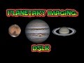 Planetary Imaging Techniques and Equipment