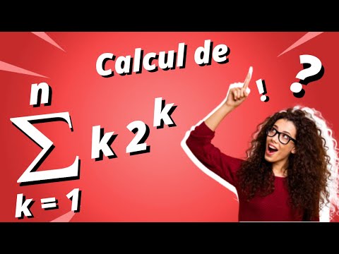 Calcul de la somme des k fois 2^k