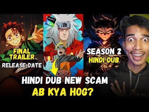 🥰Black Clover Season 2 Hindi Dub!! Naruto Shippuden Hindi Dub Episodes Scam || Demon Slayer Movie T