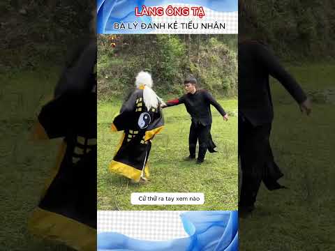 Làng Ông Tạ "Bà Lý đánh kẻ tiểu nhân" #haihuoc #giaitri