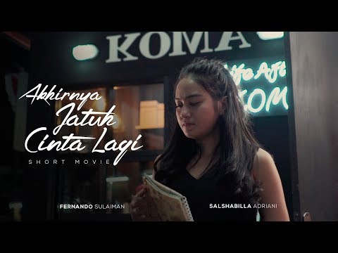 AKHIRNYA JATUH CINTA LAGI (Short Movie) | Salshabilla