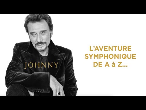 Johnny Hallyday, Yvan Cassar – L'aventure Symphonique de A à Z (Vidéo Officielle)