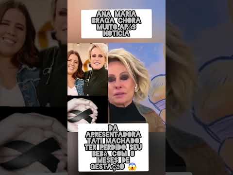 coitada de Ana Maria Braga ela ficou sentida com a perda da sua amiga Tati machado #fofoca