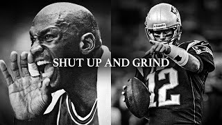 SHUT UP AND GRIND - Powerful Motivational Speech Video