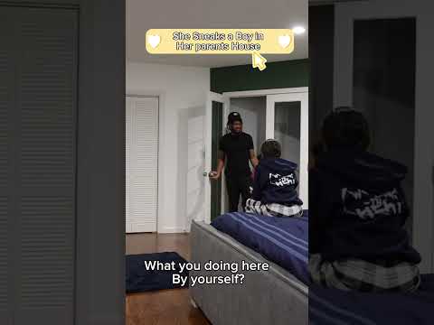 11yr Old Girl Sneaks her Boyfriend in her parents house #shorts #viral #trending