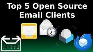 The top 5 open source email clients you should know about.