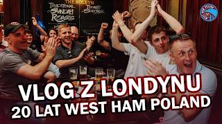 RELACJA Z TRYBUN - GORZKA WYGRANA | HOTY MAVRO | IMPREZA W BOLEYN PUB | 20-LECIE WEST HAM POLAND ⚒️