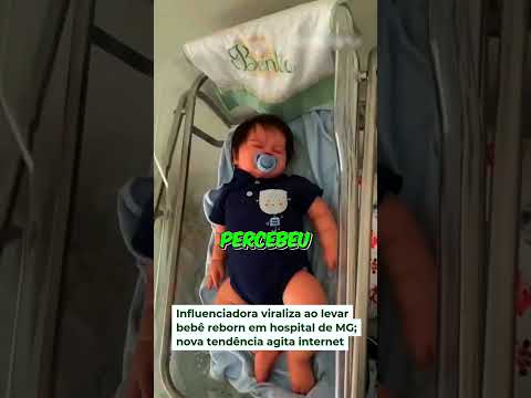 🤔Essa mãe foi presa por causa da sua bebe reborn?