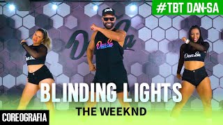 Blinding Lights - The Weeknd - #TBT Dan-Sa / Daniel Saboya (Coreografia)