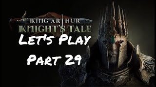 King Arthur: Knight's Tale Let's Play - Lots of Easy Fights (Part 29)