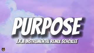 J.R.A - Purpose (TikTok Trending Instrumental Remix) by @Schoxlee @j.r.a