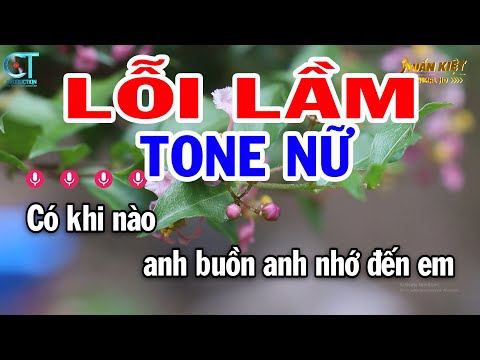 Karaoke Lỗi Lầm Tone Nữ ( Em ) Nhạc Sống Mới || Karaoke Tuấn Kiệt