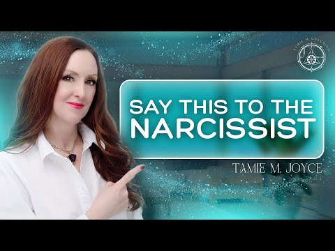 Say THIS and a Narcissist Will Never Mess With You Again